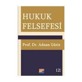 HUKUK FELSEFESI - ADNAN GÜRİZ