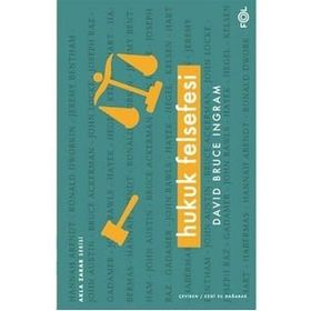 Hukuk Felsefesi - David Bruce Ingram