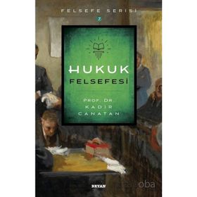 Hukuk Felsefesi - Kadir Canatan