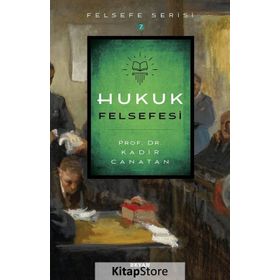 Hukuk Felsefesi - Kadir Canatan