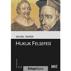 Hukuk Felsefesi - Michel Troper