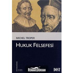 Hukuk Felsefesi - Michel Troper