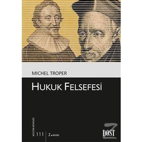Hukuk Felsefesi - Michel Troper