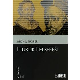 Hukuk Felsefesi - Michel Troper