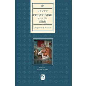 HUKUK FELSEFESINE KISA BIR GIRIŞ - RAYMOND WACKS