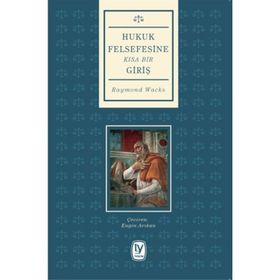 HUKUK FELSEFESINE KISA BIR GIRIŞ - RAYMOND WACKS