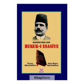 Hukuk-ı Esasiye / Ayça Büşra Balcıoğlu