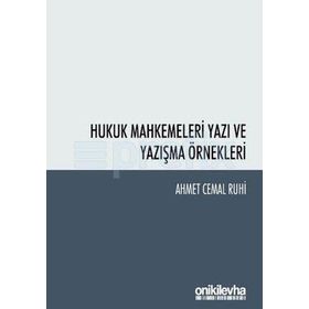 Hukuk Mahkemeleri Yazı ve Yazışma Örnekler - Ahmet Cemal Ruhi