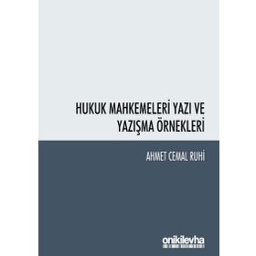 Hukuk Mahkemeleri Yazı ve Yazışma Örnekler - Ahmet Cemal Ruhi
