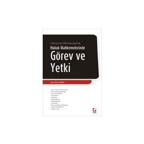 HUKUK MAHKEMELERINDE GÖREV VE YETKI 6100 SAYILI YENI HMK DEĞİŞİKLİKLERİYLE - MUSTAFA KIRMIZI