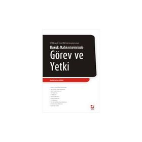 HUKUK MAHKEMELERINDE GÖREV VE YETKI 6100 SAYILI YENI HMK DEĞİŞİKLİKLERİYLE - MUSTAFA KIRMIZI