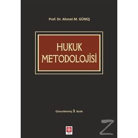 Hukuk Metodolojisi Ahmet M. Güneş