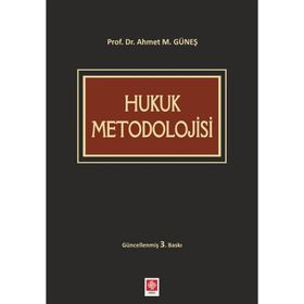 Hukuk Metodolojisi Ahmet M. Güneş