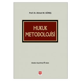 Hukuk Metodolojisi - Ahmet Mithat Güneş