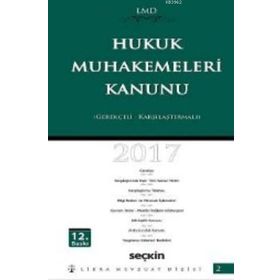 HUKUK MUHAKEMELERI KANUNU KARŞILAŞTIRMALI GEREKÇELI - MUTLU DINÇ