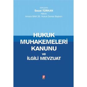 HUKUK MUHAKEMELERI KANUNU VE İLGILI MEVZUAT - MEHMET AKIF TUTUMLU (ISBN:9789750225055)