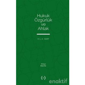 HUKUK, ÖZGÜRLÜK VE AHLAK (BOARD OF TRUSTER OF THE LELAND ) - H.L.A. HART