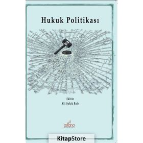 Hukuk Politikası - Ali Şafak Balı