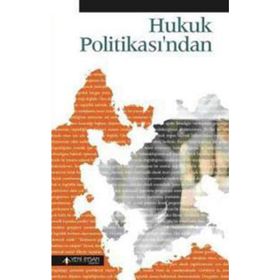 HUKUK POLİTİKASI´NDAN - HAYRETTIN ÖKÇESİZ
