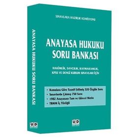 HUKUK SORU BANKASI - ANAYASA HUKUKU ADLI VE İDARI HAKIMLIK KAYMAKAMLIK KPSS - ÖMER KESKINSOY