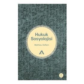 Hukuk Sosyolojisi - Mathieu Deflem