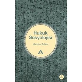 Hukuk Sosyolojisi - Mathieu Deflem
