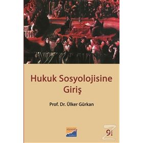 Hukuk Sosyolojisine Giriş - Abdullah Dinçkol