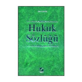 HUKUK SÖZLÜĞÜ - ESAT ŞENER