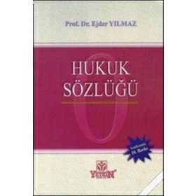 Hukuk Sözlüğü - Selahattin Bağdatlı