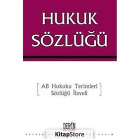 Hukuk Sözlüğü - Selahattin Bağdatlı