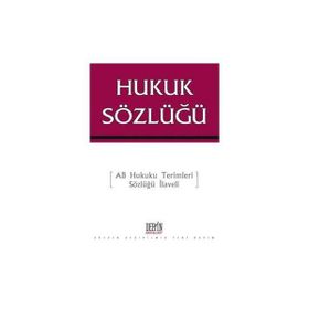 Hukuk Sözlüğü - Selahattin Bağdatlı