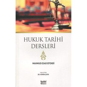 Hukuk Tarihi Dersleri - Mahmud Esad Efendi