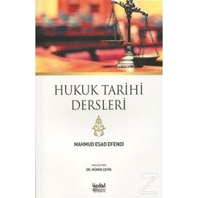 Hukuk Tarihi Dersleri - Mahmud Esad Efendi