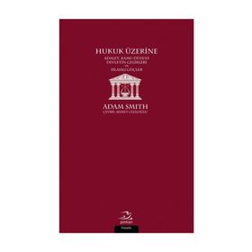 Hukuk Üzerine - Adam Smith