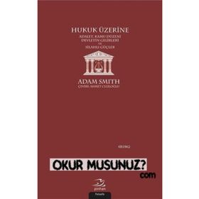 Hukuk Üzerine - Adam Smith