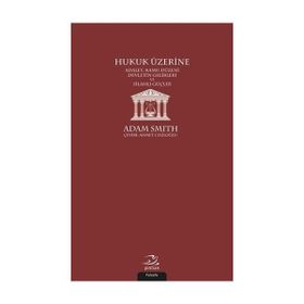 Hukuk Üzerine - Adam Smith
