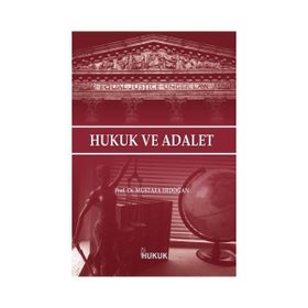 HUKUK VE ADALET - ARSLAN TOPAKKAYA