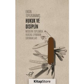Hukuk Ve Disiplin - Engin Topuzkanamış