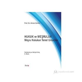 HUKUK VE MEŞRULUK - AHMET GÜRBÜZ (ISBN:9786053778943)