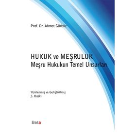 HUKUK VE MEŞRULUK - AHMET GÜRBÜZ (ISBN:9786053778943)