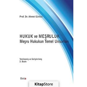 HUKUK VE MEŞRULUK - AHMET GÜRBÜZ