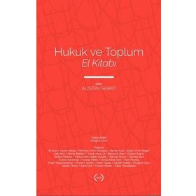 Hukuk ve Toplum El Kitabı - Austin Sarat - Islık Yayınları