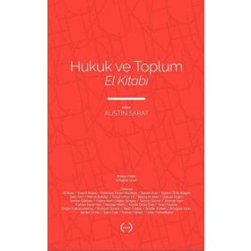 Hukuk ve Toplum El Kitabı - Austin Sarat - Islık Yayınları