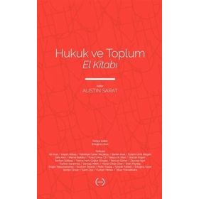 Hukuk ve Toplum El Kitabı - Austin Sarat - Islık Yayınları