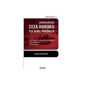 Hukuk Yayınları Avukatlar İçin Ceza Hukuku TCK Genel Hükümler