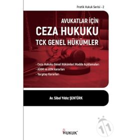 Hukuk Yayınları Avukatlar İçin Ceza Hukuku TCK Genel Hükümler