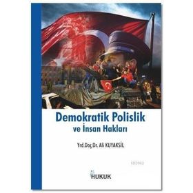 Hukuk Yayınları Demokratik Polislik ve İnsan Hakları