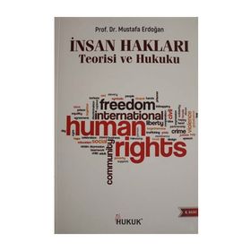 Hukuk Yayınları İnsan Hakları Teorisi ve Hukuku