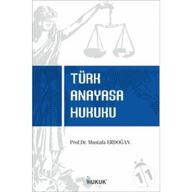Hukuk Yayınları Mustafa Erdoğan Türk Anayasa Hukuku