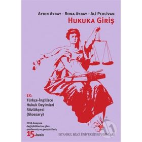 HUKUKA GİRİŞ - AYDIN AYBAY; RONA AYBAY